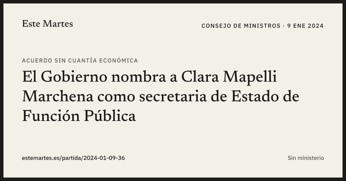 Tarjeta: El Gobierno nombra a Clara Mapelli Marchena como secretaria de Estado de Función Pública