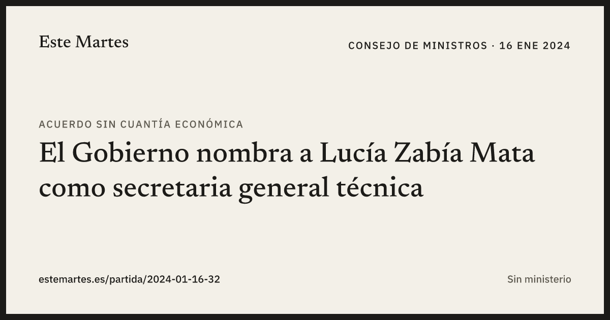Tarjeta: El Gobierno nombra a Lucía Zabía Mata como secretaria general técnica