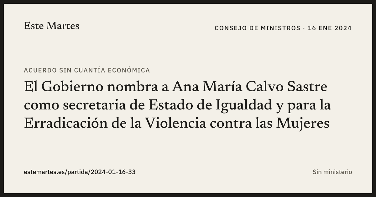 Tarjeta: El Gobierno nombra a Ana María Calvo Sastre como secretaria de Estado de Igualdad y para la Erradicación de la Violencia contra las Mujeres