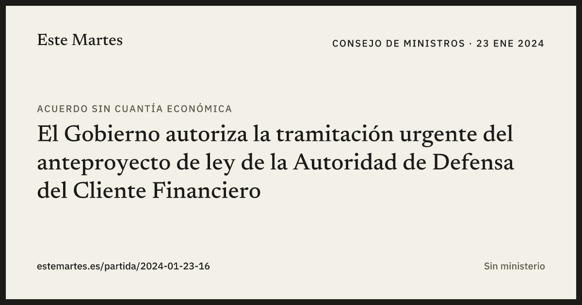 Tarjeta: El Gobierno autoriza la tramitación urgente del anteproyecto de ley de la Autoridad de Defensa del Cliente Financiero