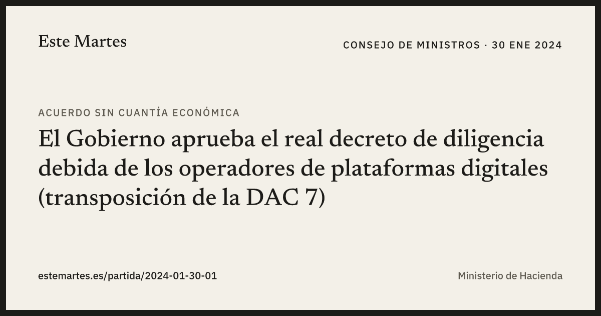Tarjeta: El Gobierno aprueba el real decreto de diligencia debida de los operadores de plataformas digitales (transposición de la DAC 7)