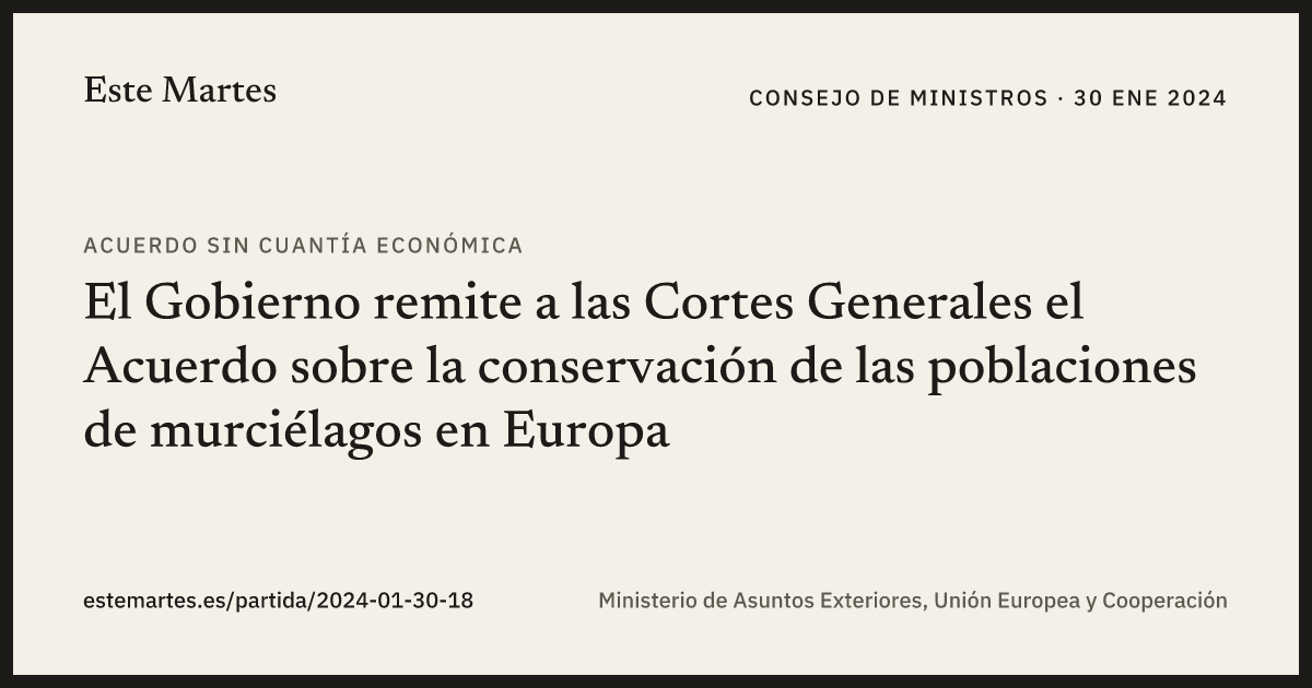 Tarjeta: El Gobierno remite a las Cortes Generales el Acuerdo sobre la conservación de las poblaciones de murciélagos en Europa