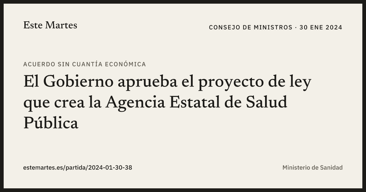 Tarjeta: El Gobierno aprueba el proyecto de ley que crea la Agencia Estatal de Salud Pública
