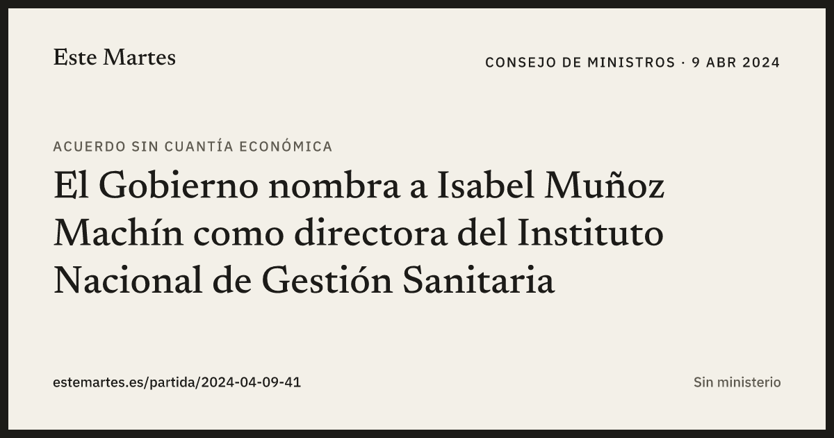 Tarjeta: El Gobierno nombra a Isabel Muñoz Machín como directora del Instituto Nacional de Gestión Sanitaria