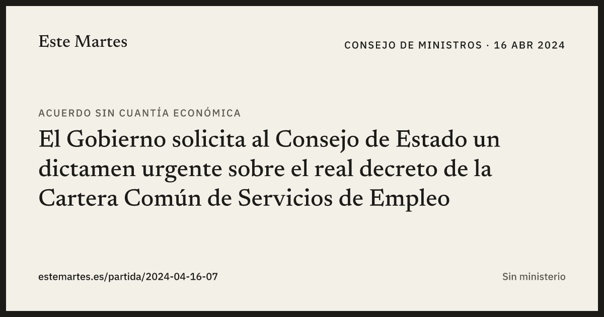 Tarjeta: El Gobierno solicita al Consejo de Estado un dictamen urgente sobre el real decreto de la Cartera Común de Servicios de Empleo