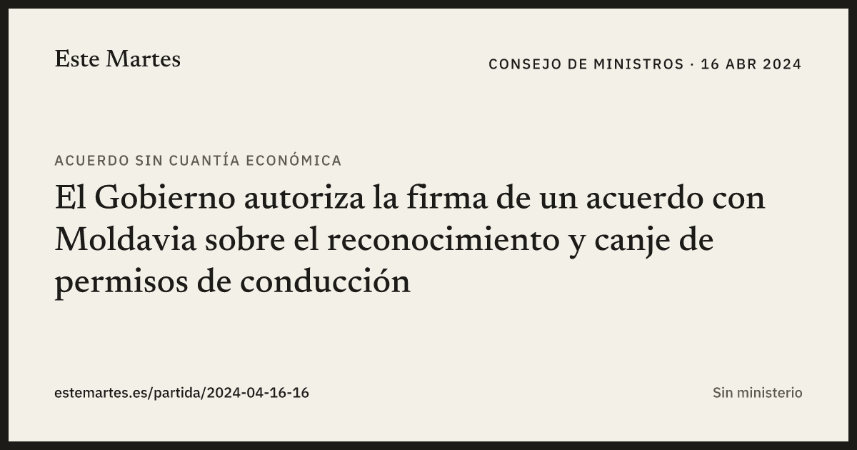 Tarjeta: El Gobierno autoriza la firma de un acuerdo con Moldavia sobre el reconocimiento y canje de permisos de conducción