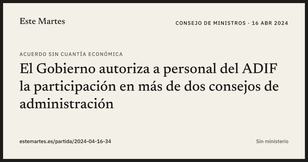 Tarjeta: El Gobierno autoriza a personal del ADIF la participación en más de dos consejos de administración