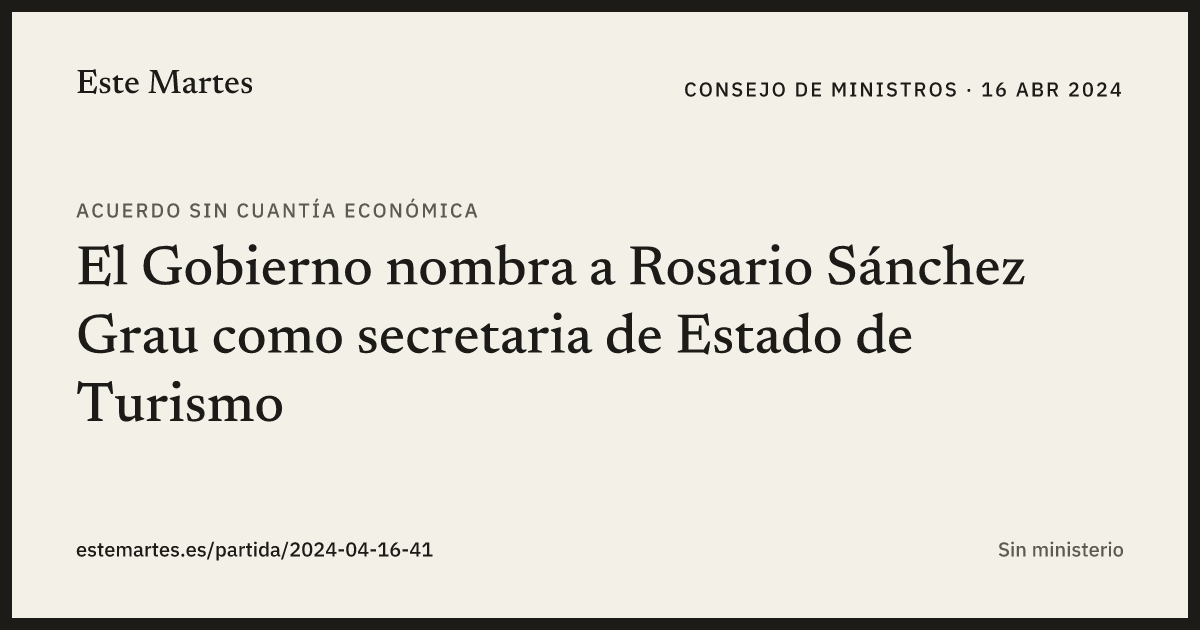 Tarjeta: El Gobierno nombra a Rosario Sánchez Grau como secretaria de Estado de Turismo