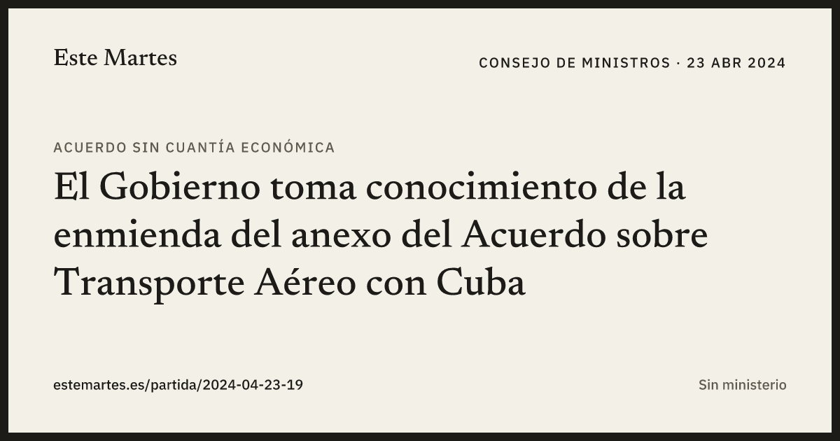 Tarjeta: El Gobierno toma conocimiento de la enmienda del anexo del Acuerdo sobre Transporte Aéreo con Cuba