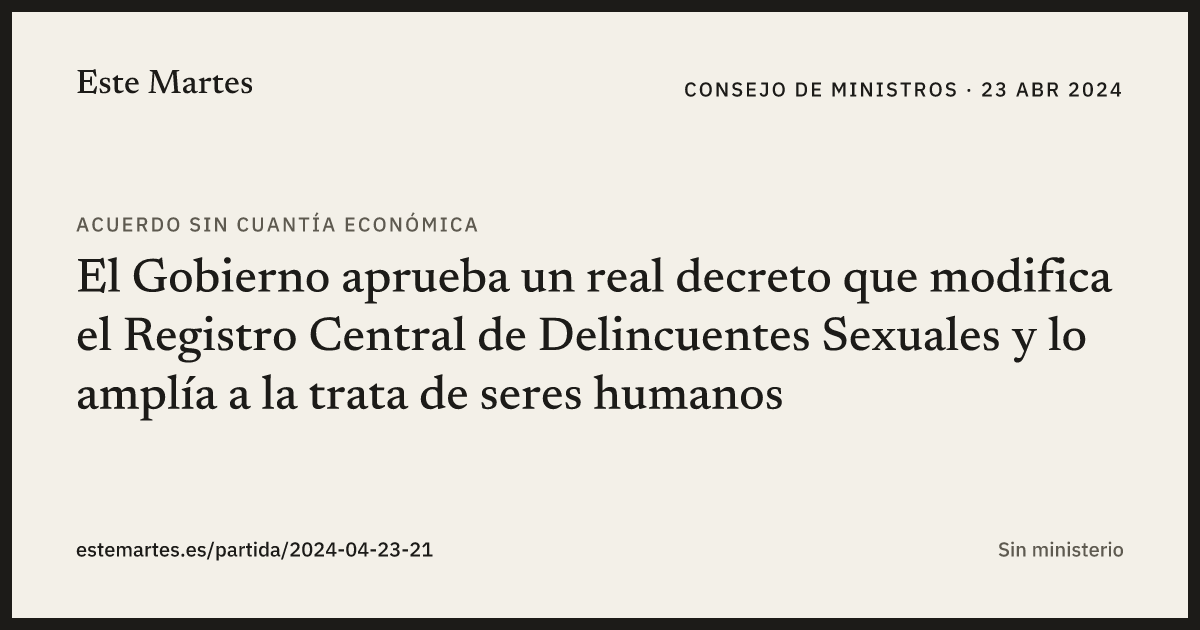 Tarjeta: El Gobierno aprueba un real decreto que modifica el Registro Central de Delincuentes Sexuales y lo amplía a la trata de seres humanos