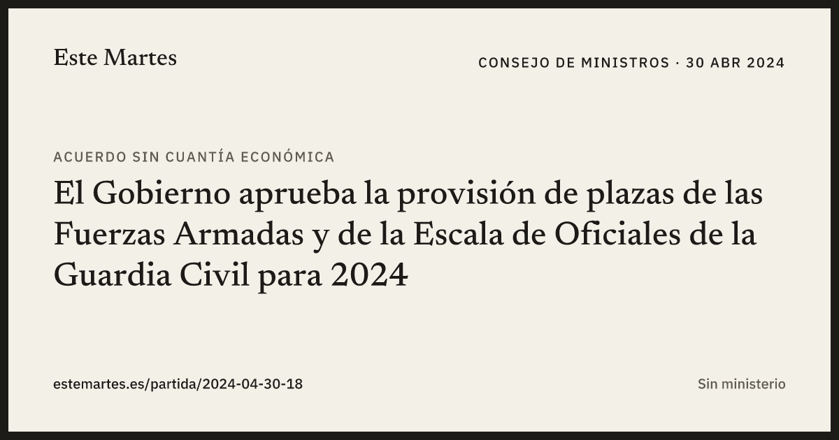Tarjeta: El Gobierno aprueba la provisión de plazas de las Fuerzas Armadas y de la Escala de Oficiales de la Guardia Civil para 2024