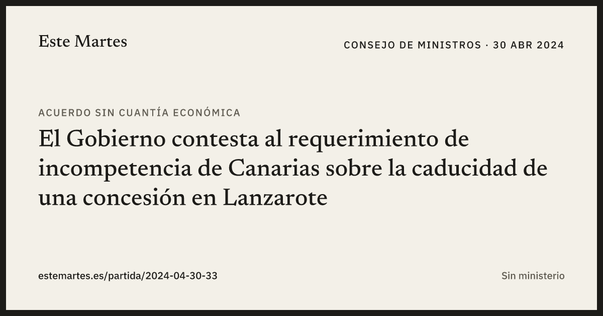 Tarjeta: El Gobierno contesta al requerimiento de incompetencia de Canarias sobre la caducidad de una concesión en Lanzarote