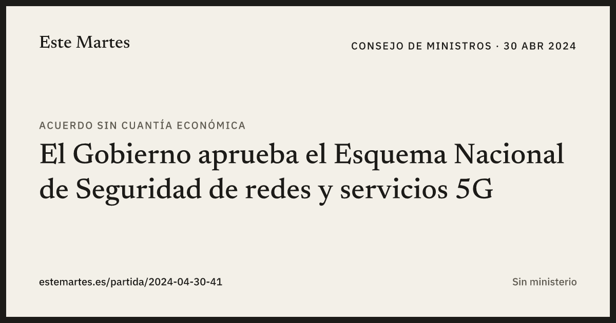 Tarjeta: El Gobierno aprueba el Esquema Nacional de Seguridad de redes y servicios 5G