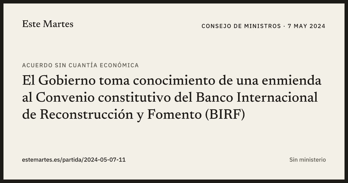 Tarjeta: El Gobierno toma conocimiento de una enmienda al Convenio constitutivo del Banco Internacional de Reconstrucción y Fomento (BIRF)