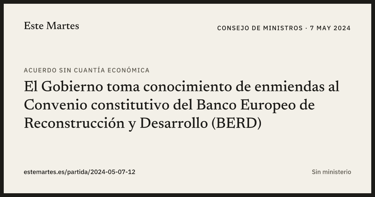 Tarjeta: El Gobierno toma conocimiento de enmiendas al Convenio constitutivo del Banco Europeo de Reconstrucción y Desarrollo (BERD)
