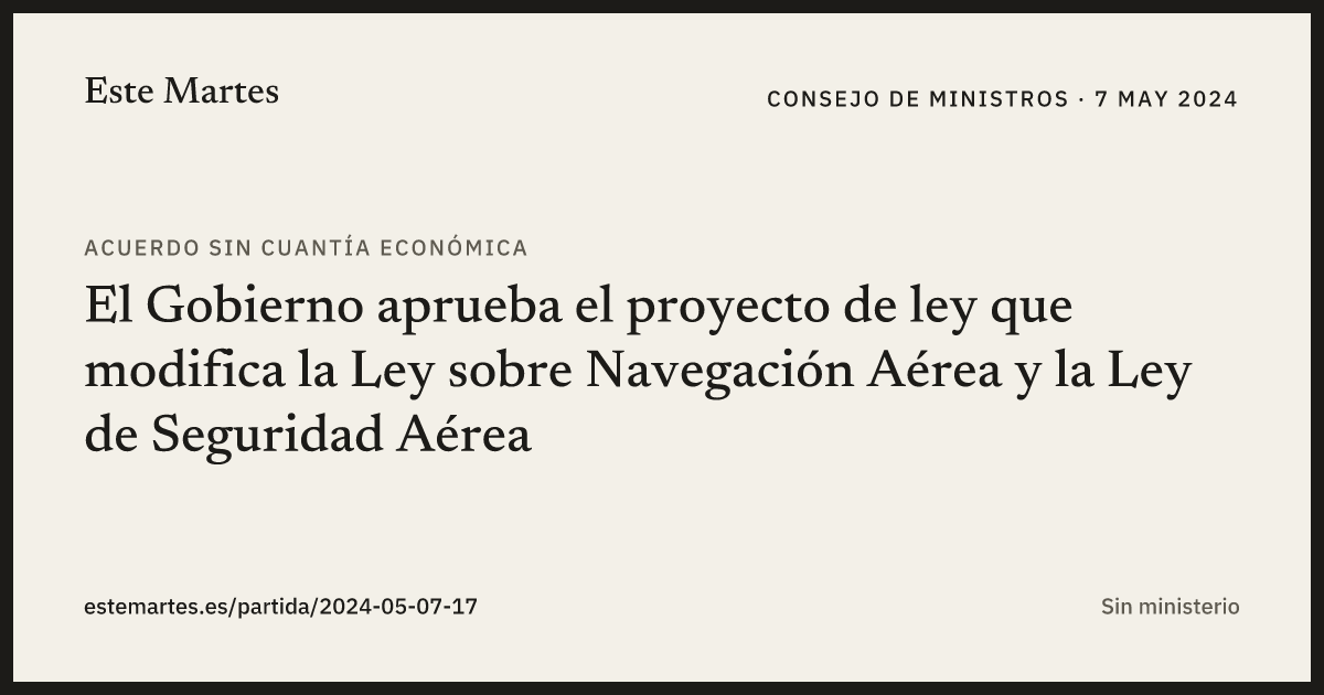 Tarjeta: El Gobierno aprueba el proyecto de ley que modifica la Ley sobre Navegación Aérea y la Ley de Seguridad Aérea