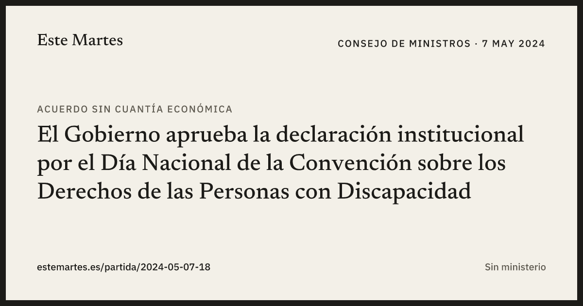 Tarjeta: El Gobierno aprueba la declaración institucional por el Día Nacional de la Convención sobre los Derechos de las Personas con Discapacidad