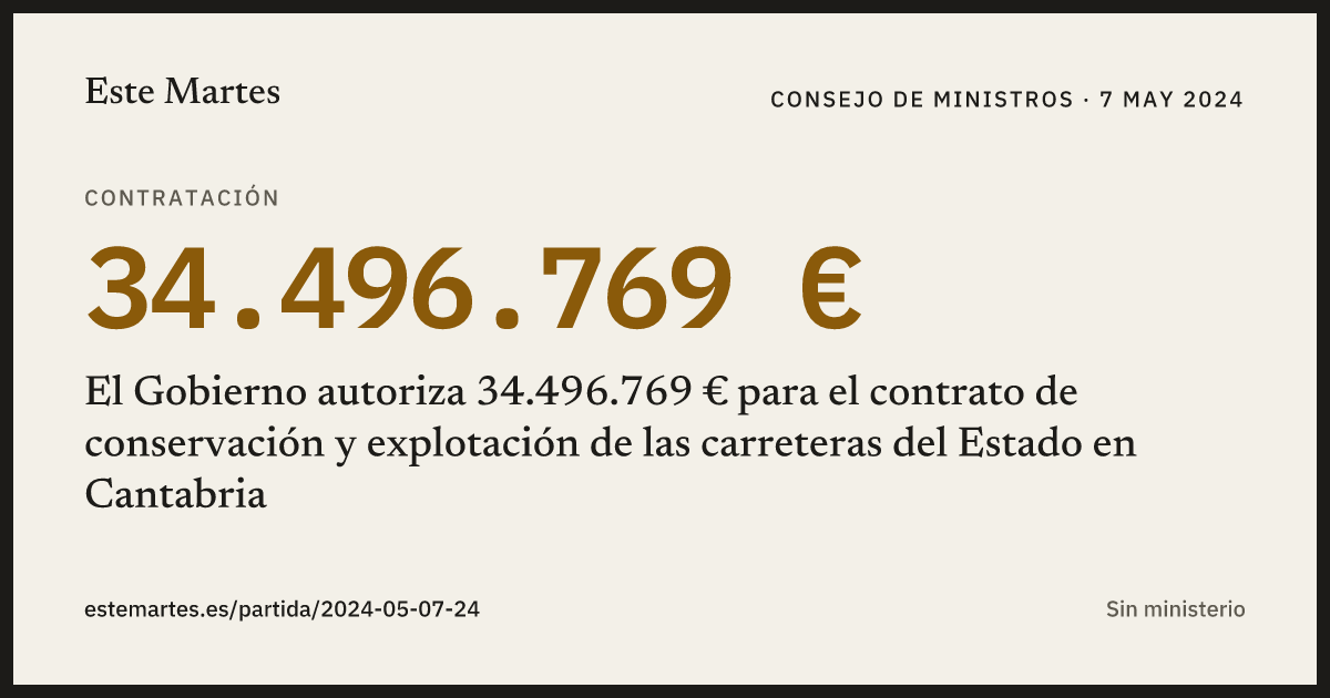 Tarjeta: El Gobierno autoriza 34.496.769 € para el contrato de conservación y explotación de las carreteras del Estado en Cantabria