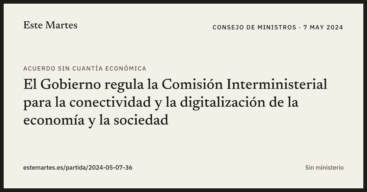 Tarjeta: El Gobierno regula la Comisión Interministerial para la conectividad y la digitalización de la economía y la sociedad
