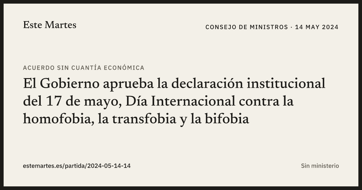 Tarjeta: El Gobierno aprueba la declaración institucional del 17 de mayo, Día Internacional contra la homofobia, la transfobia y la bifobia