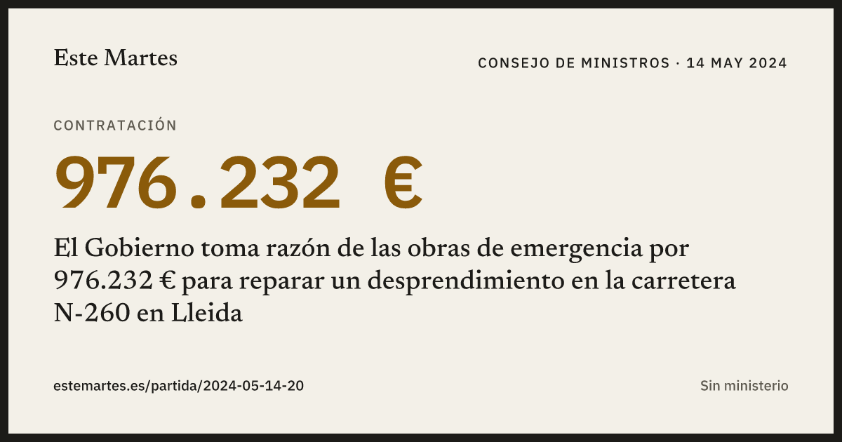 Tarjeta: El Gobierno toma razón de las obras de emergencia por 976.232 € para reparar un desprendimiento en la carretera N-260 en Lleida
