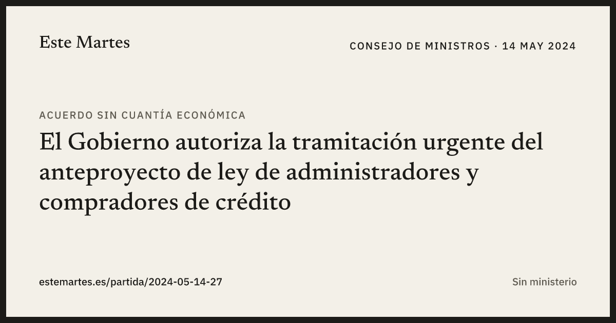 Tarjeta: El Gobierno autoriza la tramitación urgente del anteproyecto de ley de administradores y compradores de crédito