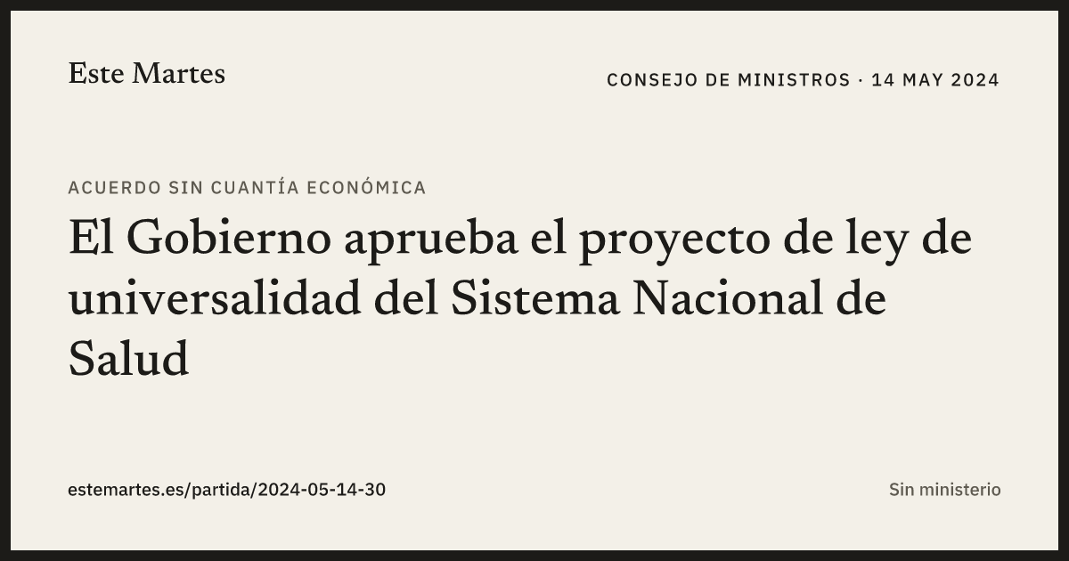 Tarjeta: El Gobierno aprueba el proyecto de ley de universalidad del Sistema Nacional de Salud