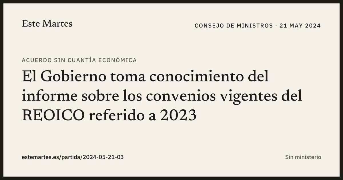 Tarjeta: El Gobierno toma conocimiento del informe sobre los convenios vigentes del REOICO referido a 2023