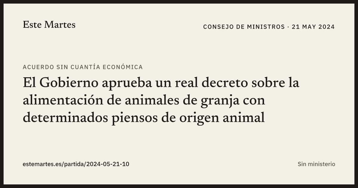 Tarjeta: El Gobierno aprueba un real decreto sobre la alimentación de animales de granja con determinados piensos de origen animal