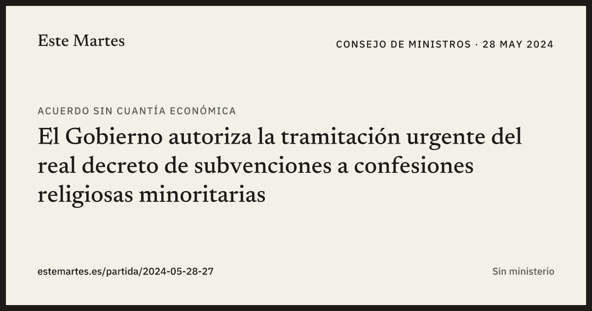 Tarjeta: El Gobierno autoriza la tramitación urgente del real decreto de subvenciones a confesiones religiosas minoritarias