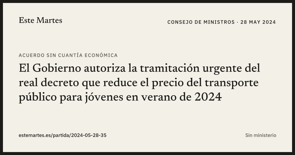 Tarjeta: El Gobierno autoriza la tramitación urgente del real decreto que reduce el precio del transporte público para jóvenes en verano de 2024