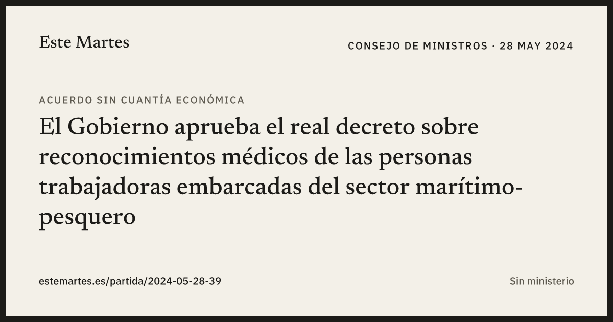 Tarjeta: El Gobierno aprueba el real decreto sobre reconocimientos médicos de las personas trabajadoras embarcadas del sector marítimo-pesquero