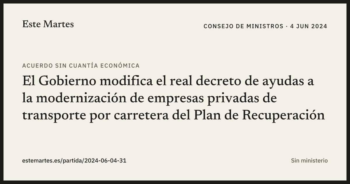 Tarjeta: El Gobierno modifica el real decreto de ayudas a la modernización de empresas privadas de transporte por carretera del Plan de Recuperación