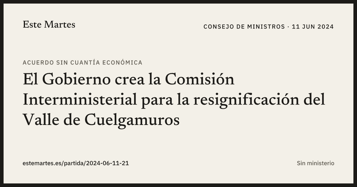 Tarjeta: El Gobierno crea la Comisión Interministerial para la resignificación del Valle de Cuelgamuros