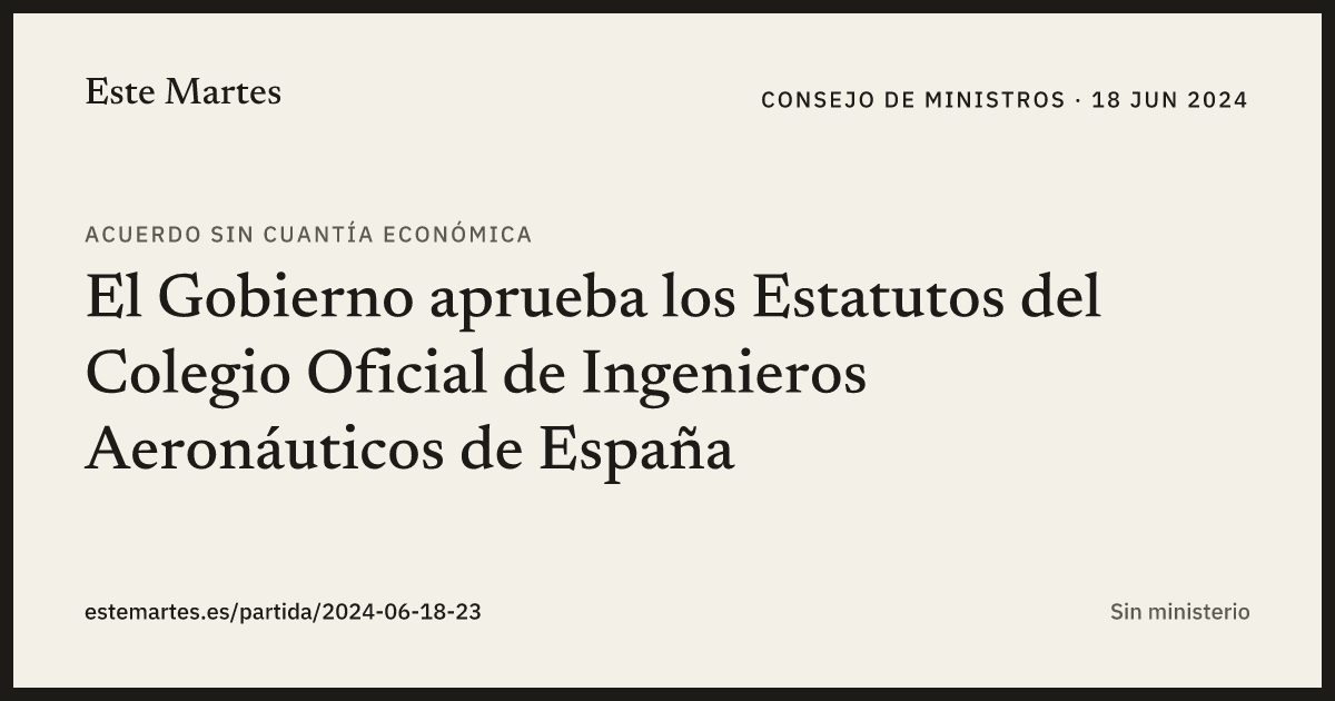 Tarjeta: El Gobierno aprueba los Estatutos del Colegio Oficial de Ingenieros Aeronáuticos de España