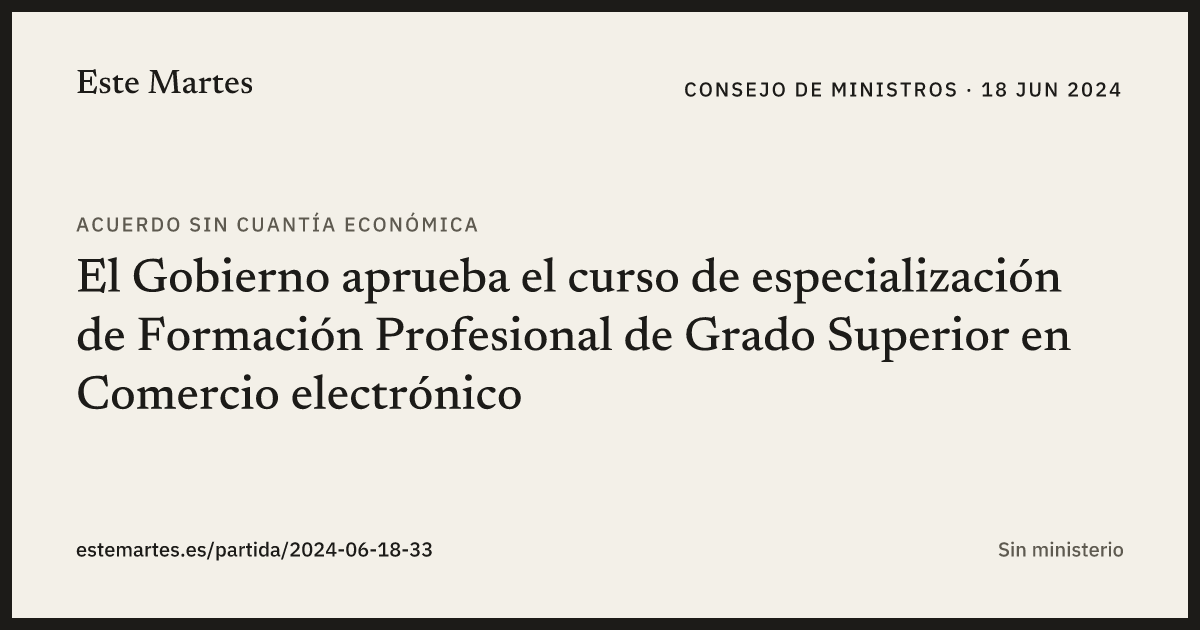 Tarjeta: El Gobierno aprueba el curso de especialización de Formación Profesional de Grado Superior en Comercio electrónico