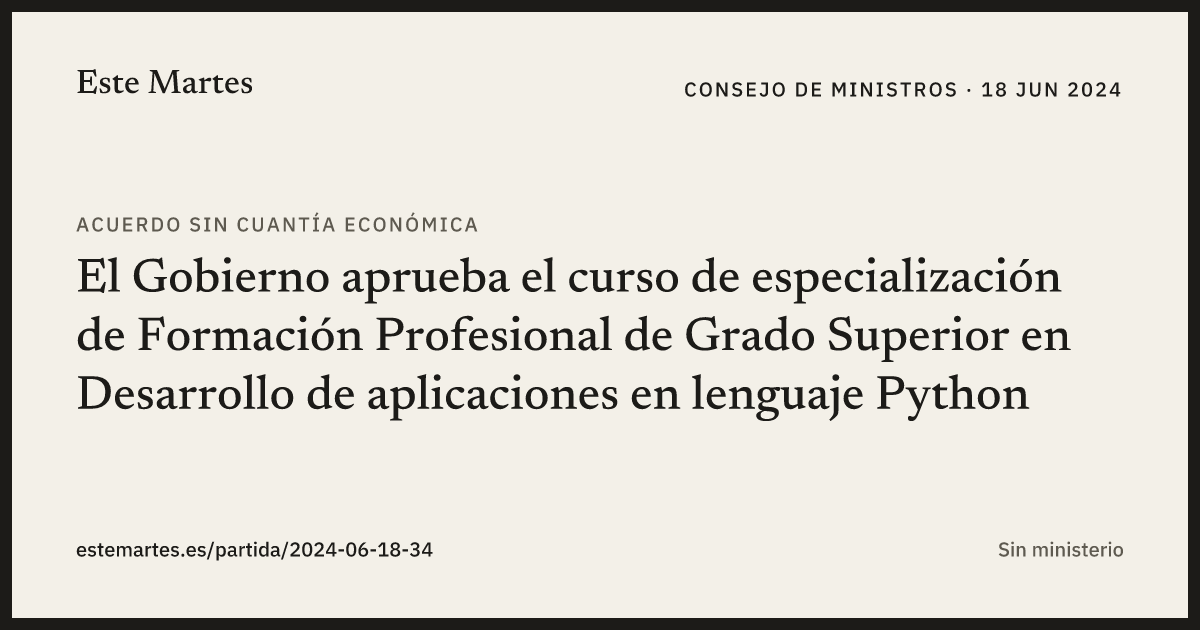 Tarjeta: El Gobierno aprueba el curso de especialización de Formación Profesional de Grado Superior en Desarrollo de aplicaciones en lenguaje Python