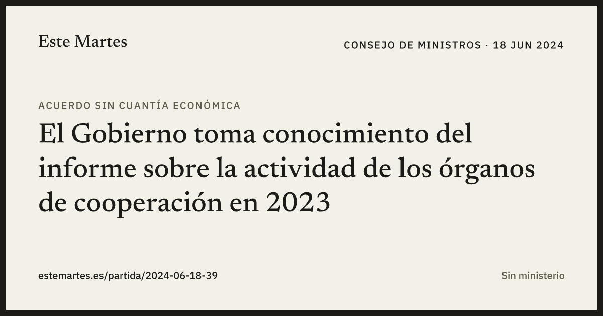 Tarjeta: El Gobierno toma conocimiento del informe sobre la actividad de los órganos de cooperación en 2023
