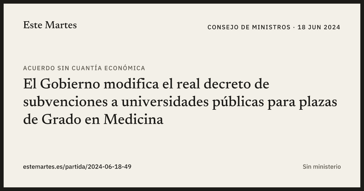 Tarjeta: El Gobierno modifica el real decreto de subvenciones a universidades públicas para plazas de Grado en Medicina