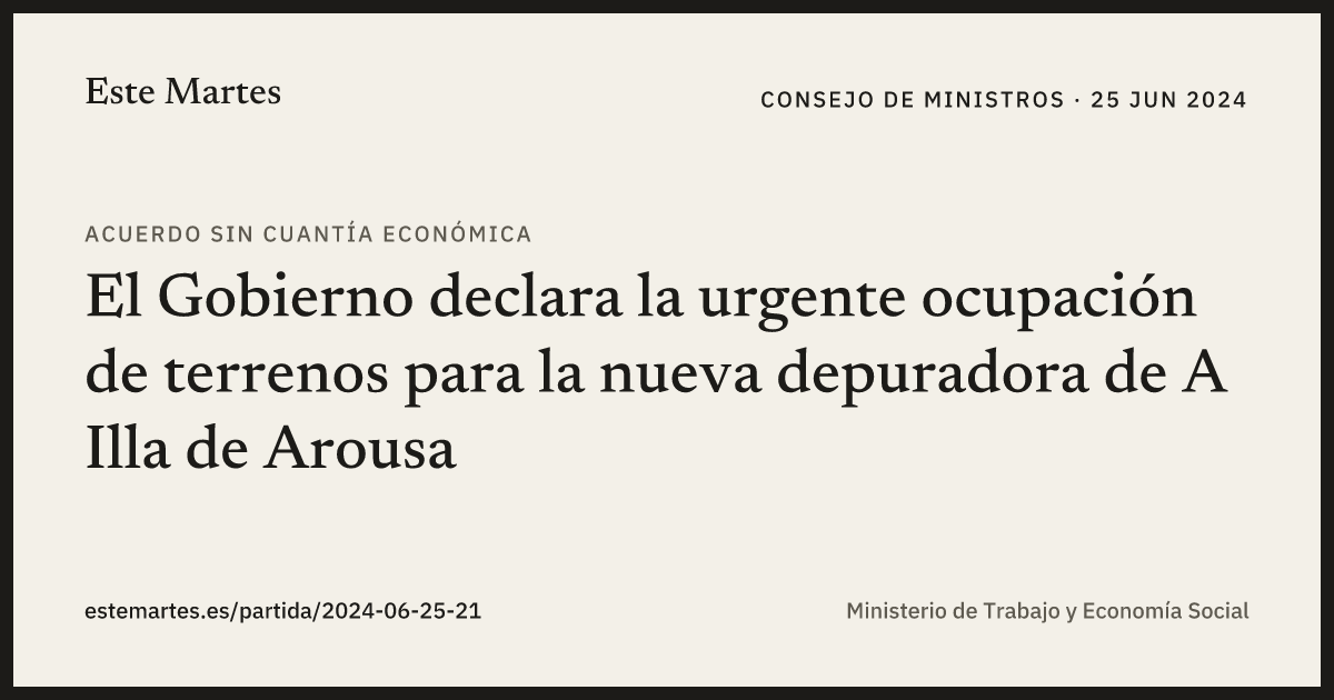 Tarjeta: El Gobierno declara la urgente ocupación de terrenos para la nueva depuradora de A Illa de Arousa