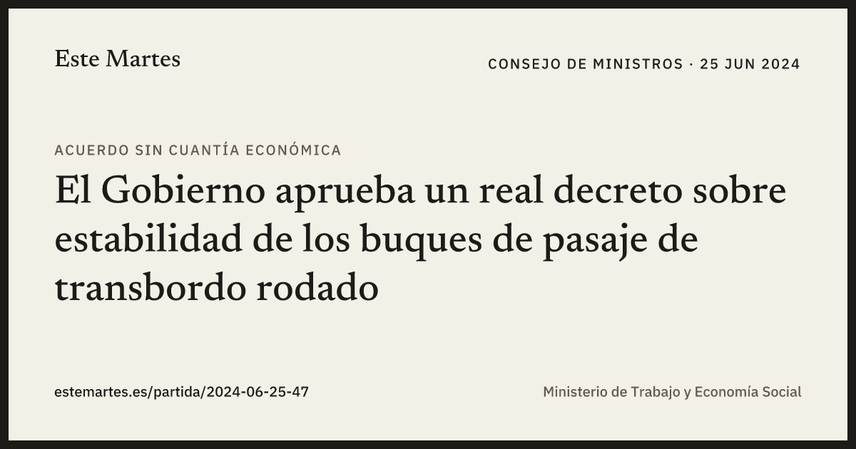 Tarjeta: El Gobierno aprueba un real decreto sobre estabilidad de los buques de pasaje de transbordo rodado