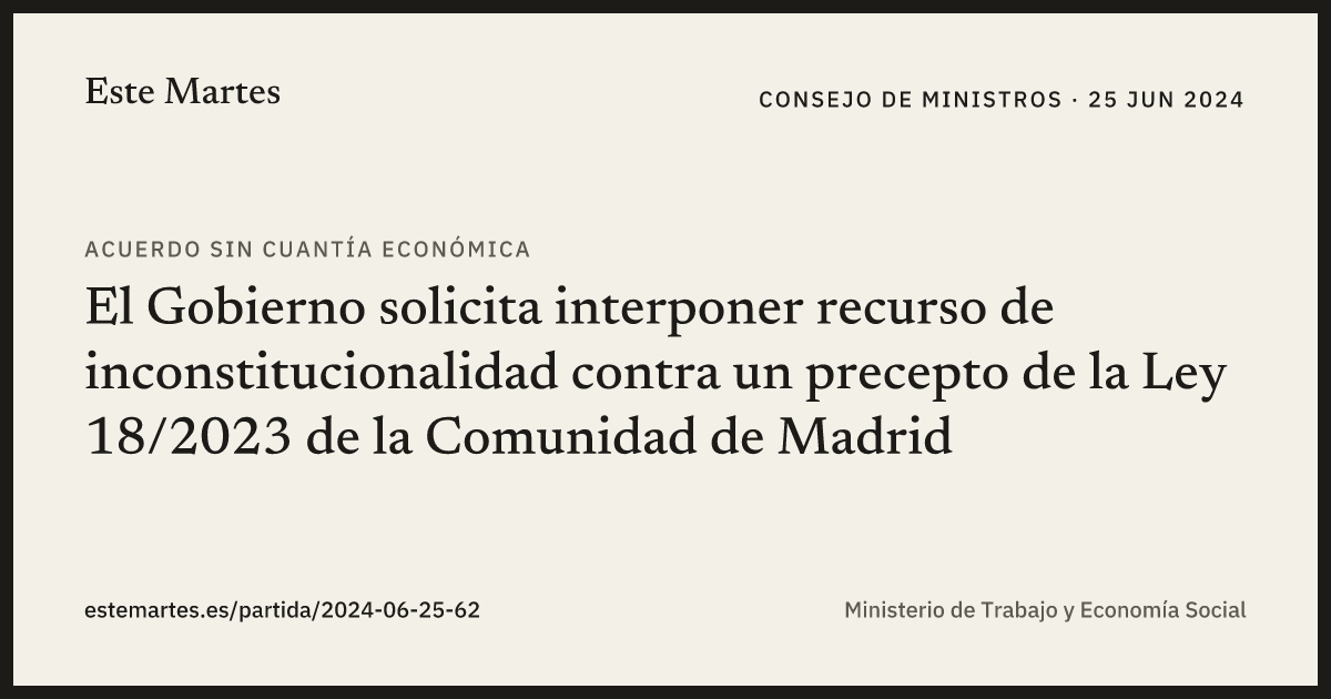 Tarjeta: El Gobierno solicita interponer recurso de inconstitucionalidad contra un precepto de la Ley 18/2023 de la Comunidad de Madrid