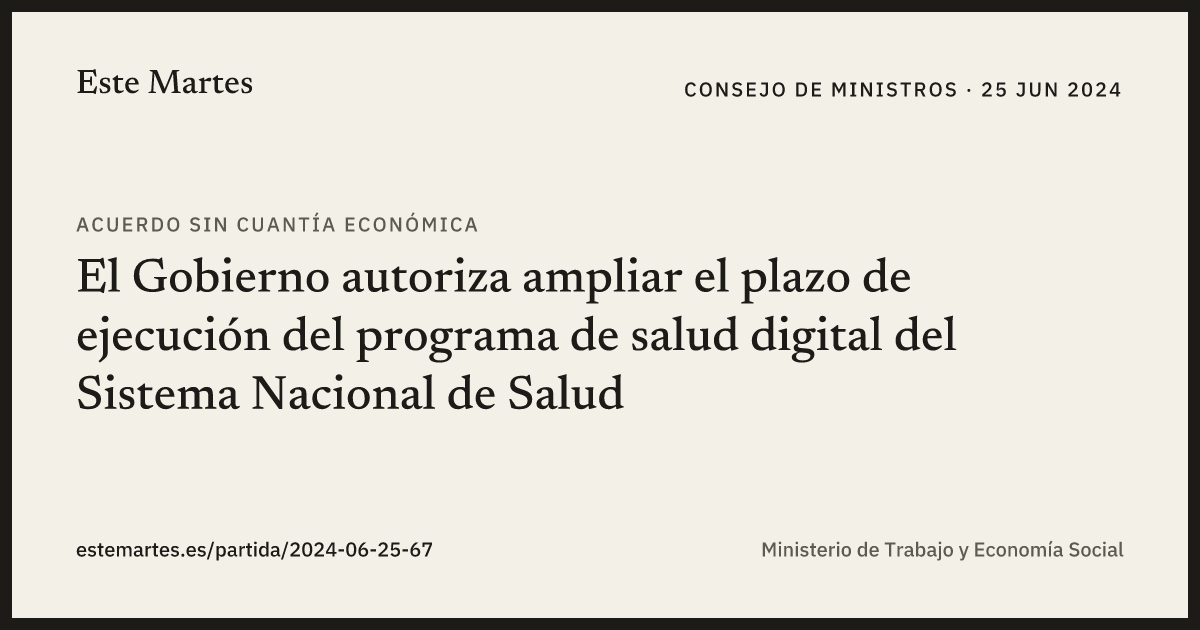 Tarjeta: El Gobierno autoriza ampliar el plazo de ejecución del programa de salud digital del Sistema Nacional de Salud