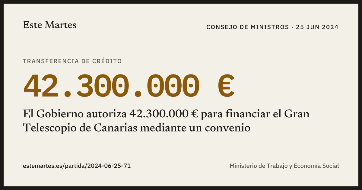 Tarjeta: El Gobierno autoriza 42.300.000 € para financiar el Gran Telescopio de Canarias mediante un convenio