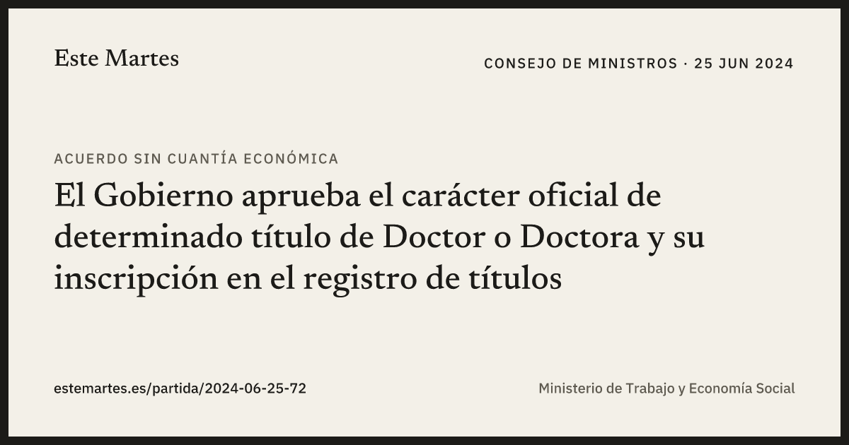 Tarjeta: El Gobierno aprueba el carácter oficial de determinado título de Doctor o Doctora y su inscripción en el registro de títulos