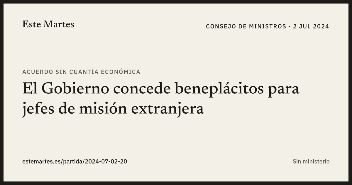 Tarjeta: El Gobierno concede beneplácitos para jefes de misión extranjera