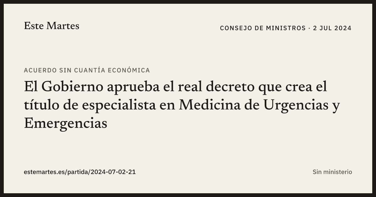 Tarjeta: El Gobierno aprueba el real decreto que crea el título de especialista en Medicina de Urgencias y Emergencias