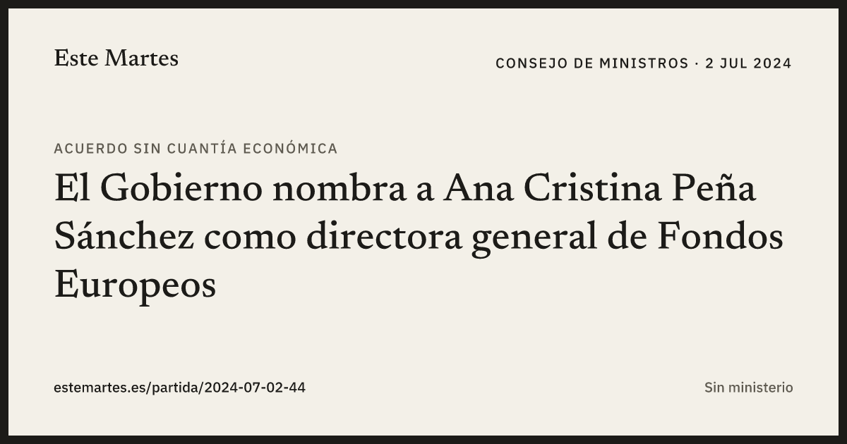 Tarjeta: El Gobierno nombra a Ana Cristina Peña Sánchez como directora general de Fondos Europeos