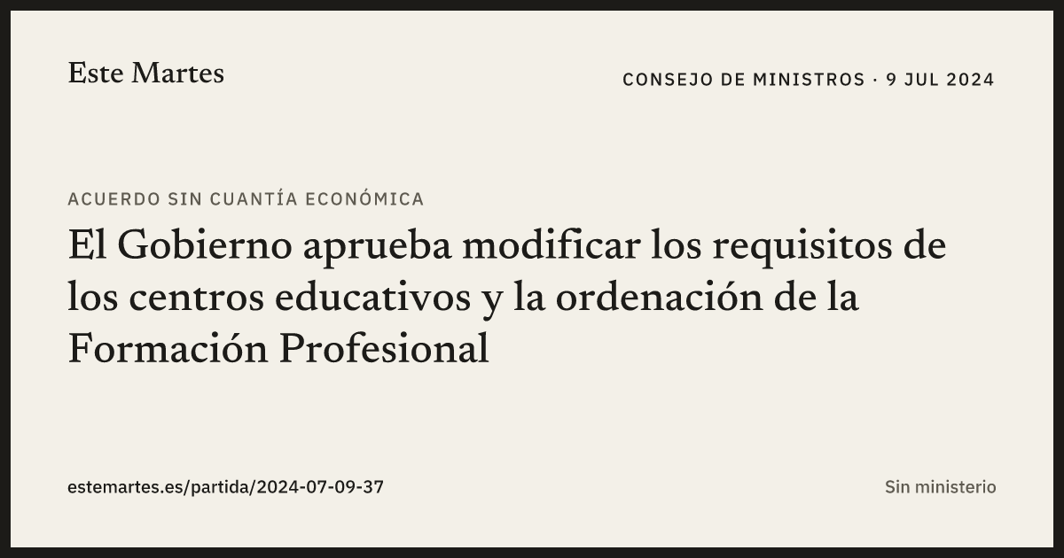 Tarjeta: El Gobierno aprueba modificar los requisitos de los centros educativos y la ordenación de la Formación Profesional