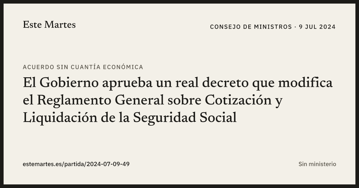 Tarjeta: El Gobierno aprueba un real decreto que modifica el Reglamento General sobre Cotización y Liquidación de la Seguridad Social